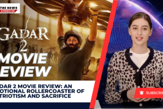 Gadar 2 Film Appraisal: An Epic Continuation Merging Action and Sentiment