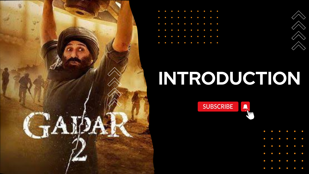 Introduction of Gadar 2 